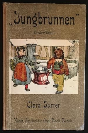 Bild des Verkufers fr Jungbrunnen", Erster Band:Ein Buch fr Kinder. zum Verkauf von Antiquariat Im Seefeld / Ernst Jetzer