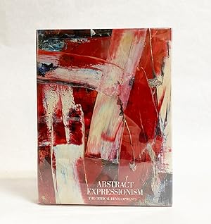 Immagine del venditore per Abstract Expressionism The Critical Developments venduto da Exquisite Corpse Booksellers