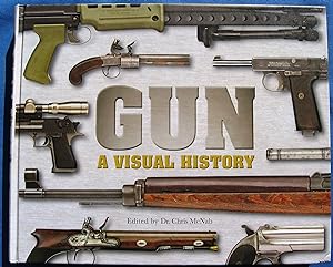Imagen del vendedor de GUN - A VISUAL HISTORY a la venta por JBK Books