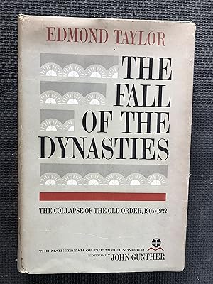 Bild des Verkufers fr The Fall of the Dynasties; The Collapse of the Old Order 1905-1922 zum Verkauf von Cragsmoor Books