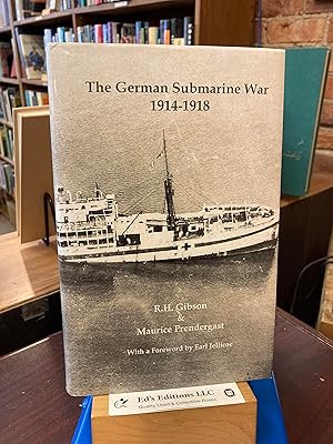 The German Submarine War, 1914-1918