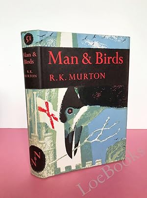 Seller image for New Naturalist No. 51 MAN & BIRDS for sale by LOE BOOKS