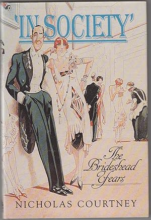 Seller image for In Society: The Brideshead Years for sale by The Glass Key