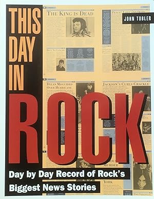 Immagine del venditore per This Day in Rock: Day by Day Record of Rock's Biggest News Stories venduto da The Glass Key