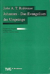 Bild des Verkufers fr Johannes - das Evangelium der Ursprnge. zum Verkauf von Bcher Eule