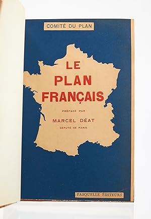 Comité du Plan. - Le Plan français. Doctrine et Plan d'Action