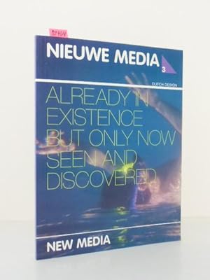 Image du vendeur pour Nieuwe Media / New Media 3: Already in existence but only now seen and discovered. mis en vente par Kunstantiquariat Rolf Brehmer