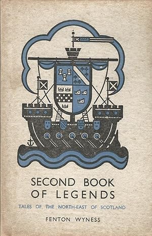 Second Book of Legends: Tales of the North-East of Scotland.