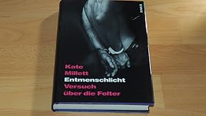 Seller image for Entmenschlicht : Versuch ber die Folter. for sale by Versandantiquariat Ingo Lutter