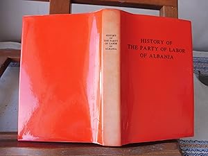 HISTORY OF THE PARTY OF LABOR OF ALBANIA