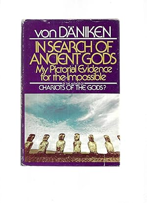 Seller image for IN SEARCH OF ANCIENT GODS: My Pictorial Evidence For The Impossible. Translated By Michael Heron for sale by Chris Fessler, Bookseller