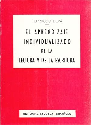 Seller image for EL APRENDIZAJE INDIVIDUALIZADO DE LA LECTURA Y DE LA ESCRITURA for sale by Librera Vobiscum