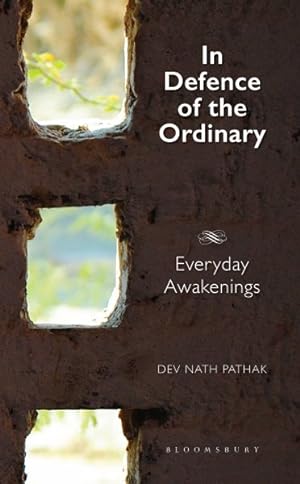 Seller image for In Defence of the Ordinary : Everyday Awakenings for sale by GreatBookPrices