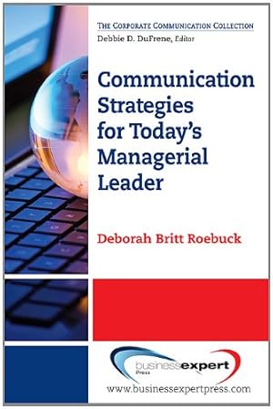 Seller image for Communication Strategies for Today's Managerial Leader [Soft Cover ] for sale by booksXpress