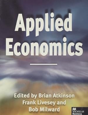 Seller image for Applied Economics (MacMillan Business) [Paperback ] for sale by booksXpress