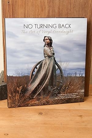 Imagen del vendedor de No Turning Back: The Art of Veryl Goodnight a la venta por Snowden's Books