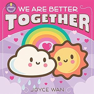 Immagine del venditore per We Are Better Together by Wan, Joyce [Board book ] venduto da booksXpress