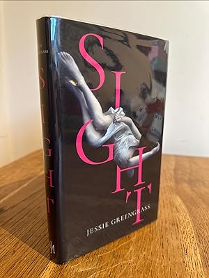 Seller image for Sight ++++ A SUPERB SIGNED, LINED & PUBLICATION DATED UK FIRST EDITION & FIRST PRINTING HARDBACK ++++ for sale by Zeitgeist Books