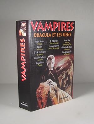 Vampires. Dracula et les siens