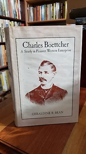 Seller image for Charles Boettcher: A study in pioneer western enterprise for sale by Nash Books