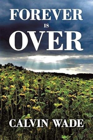 Seller image for Forever Is Over for sale by WeBuyBooks