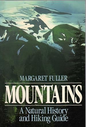 Seller image for Mountains: A Natural History and Hiking Guide (Wiley Nature Editions) for sale by Biblio Pursuit