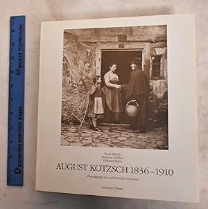 Seller image for August Kotzsch, 1836-1910: Photograph In Loschwitz Bei Dresden for sale by Mullen Books, ABAA