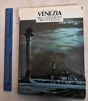 Imagen del vendedor de Venezia Nella Fotografia Dell'Ottocento a la venta por Mullen Books, ABAA