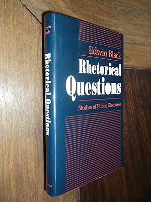 Rhetorical Questions: Studies in Public Discourse