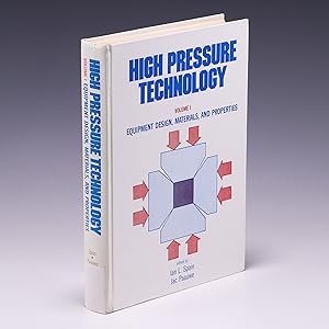Seller image for High Pressure Technology: Volume 1: Equipment Design, Materials, and Properties for sale by Salish Sea Books