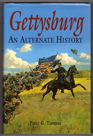 Bild des Verkäufers für Gettysburg: An Alternate History zum Verkauf von Lake Country Books and More