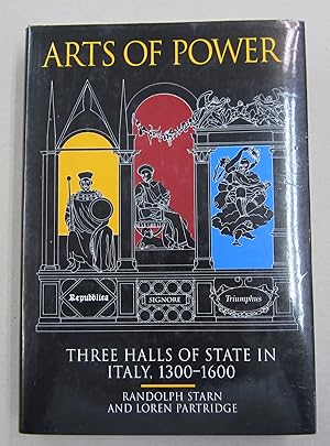 Seller image for Arts of Power; Three Halls of State in Italy 1300-1600 for sale by Midway Book Store (ABAA)