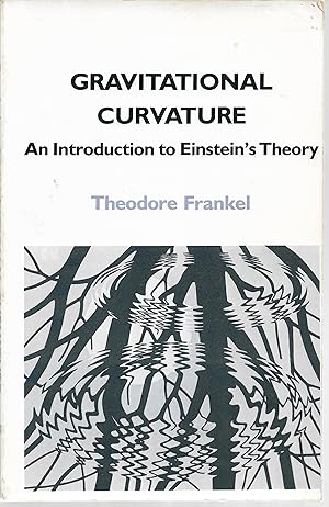 Seller image for Gravitational Curvature: An Introduction to Einstein's Theory for sale by Cher Bibler