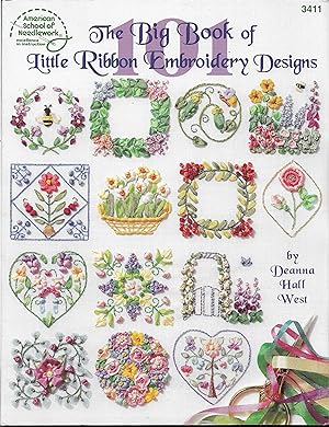Seller image for The Big Book of Little Ribbon Embroidery Designs for sale by Cher Bibler