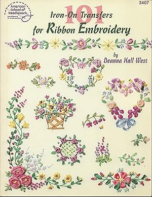 Seller image for 101 Iron - On Transfers for Ribbon Embroidery for sale by Cher Bibler