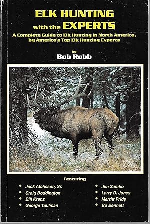 Seller image for Elk Hunting With the Experts for sale by Cher Bibler