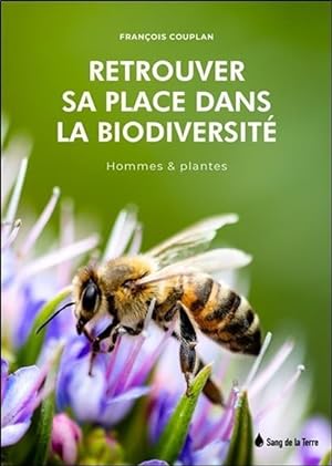 retrouver sa place dans la biodiversité ; hommes et plantes