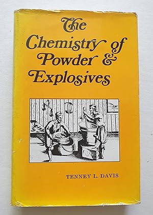 Chemistry of Powder and Explosives: Complete in one volume.