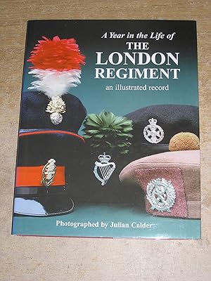 Seller image for A Year in the Life of the London Regiment for sale by Neo Books