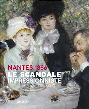 Nantes, 1886 - le scandale impressionniste