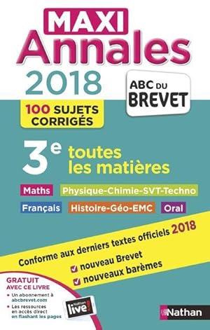 maxi annales ABC du brevet t.30 : toutes les matières ; 3e (édition 2018)