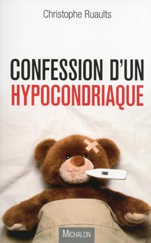 confession d'un hypocondriaque