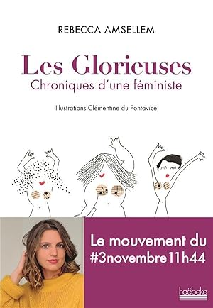 Image du vendeur pour les glorieuses ; chroniques d'une fministe mis en vente par Chapitre.com : livres et presse ancienne