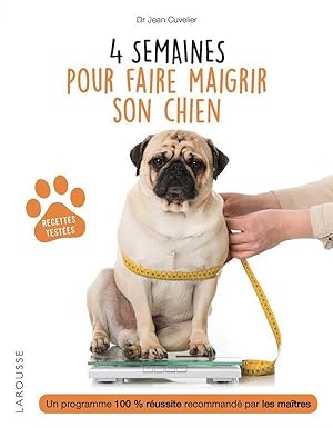Image du vendeur pour 4 semaines pour faire maigrir son chien mis en vente par Chapitre.com : livres et presse ancienne