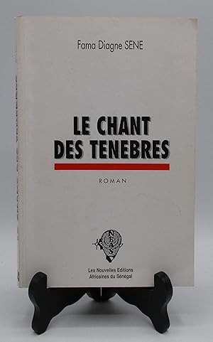 Seller image for Le Chant des Tenebres: Roman for sale by Open Boat Booksellers