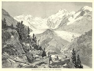 MORTERATSCH GLACIER,PIZ BERNINA,Engadine,Switzerland,1878 antique print