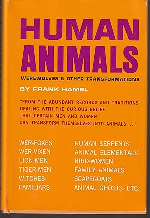 Human Animals: Werewolves and Other Transformations
