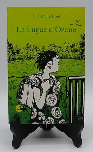 Image du vendeur pour La Fugue d'Ozone mis en vente par Open Boat Booksellers