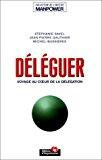 Immagine del venditore per Dlguer : Voyage Au Coeur De La Dlgation venduto da RECYCLIVRE