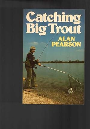 Seller image for Catching Big Trout for sale by Berry Books